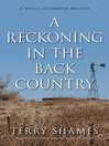 Cover image for A Reckoning in the Back Country